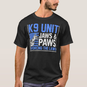Camiseta Oficial De Policía K9 Unidad Jaws Y Paws Que Hacen