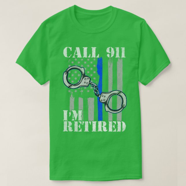 Camiseta Oficial De Policía Llama Al 911 Im Retirada A La P (Diseño del anverso)