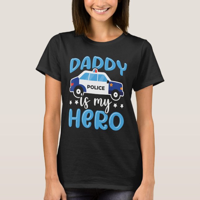 Camiseta Oficial de policía Papi es mi héroe de apoyo polic (Anverso)