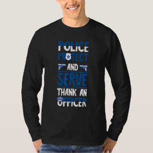 Camiseta Oficial De Policía Proteja Y Sirva Agradecimiento