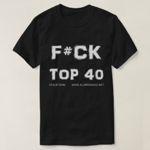 Camiseta oficial del ejército del top 40 de F#ck