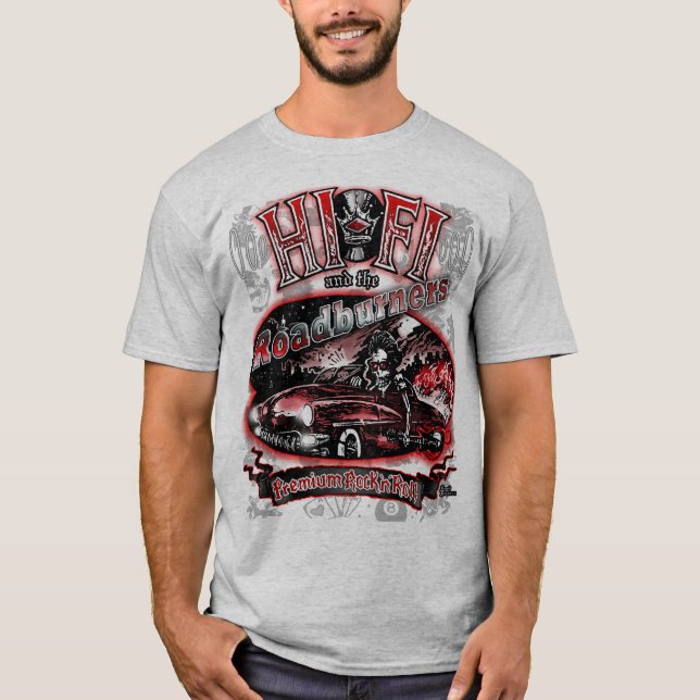Camiseta Oficial "HI FI & THE ROADBURNERS" (Anverso)