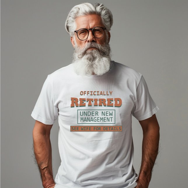 Camiseta oficialmente jubilado bajo nueva dirección (Subido por el creador)