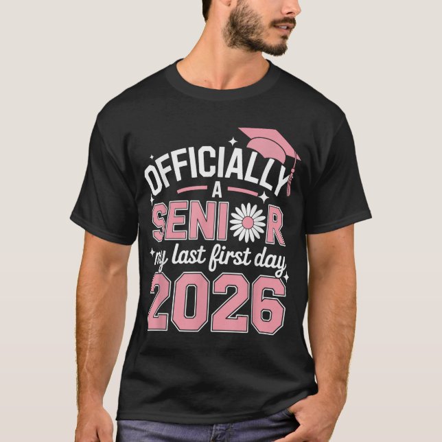 Camiseta Oficialmente Un Senior Mi Primer Día 2026 (Anverso)