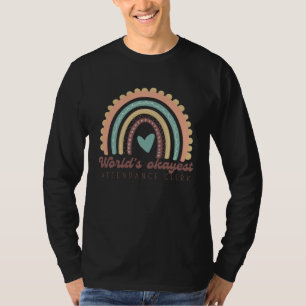 Camiseta Oficinista de asistencia hombres mujeres más bien