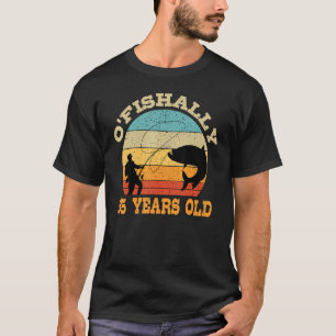 Camiseta O'Fishally 95 Years Old Fishing Birthday Theme Par