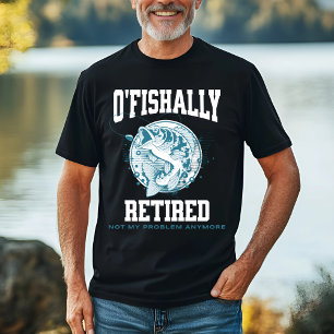 Camiseta O'Fishally Retirado - Funny Fishing Design