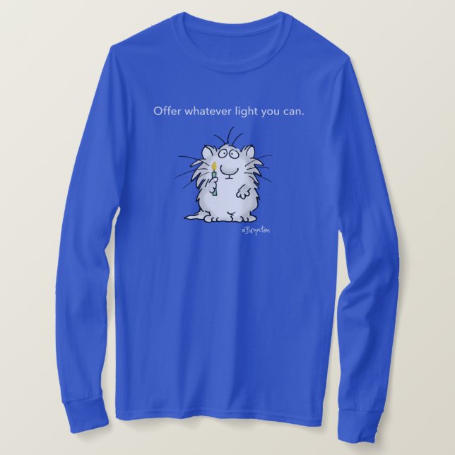 Camiseta OFRECE TODA LA LUZ QUE PUEDAS POR Sandra Boynton (Anverso del diseño)