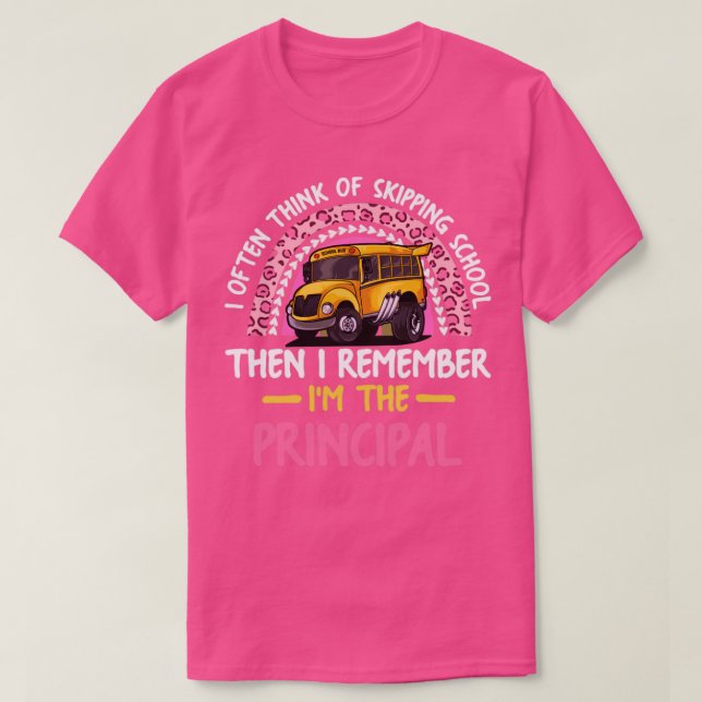 Camiseta Often Think Of Skipping School Funny School Princi (Diseño del anverso)