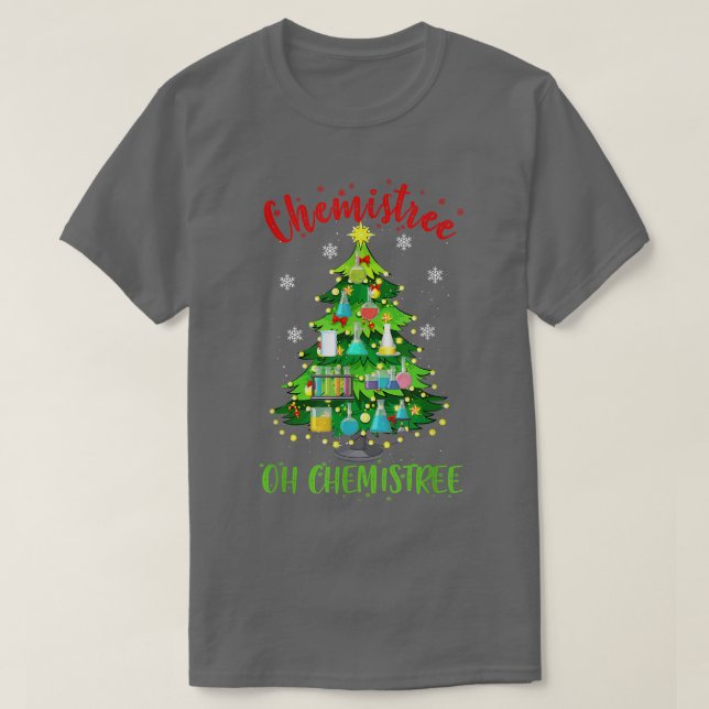 Camiseta Oh Chemistree Christmas Tree Chemistry Chemist  (Diseño del anverso)