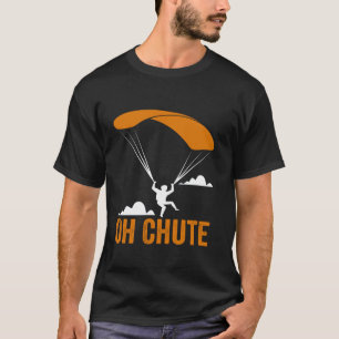 Camiseta Oh Chute Gracioso niños paramotor Parapente de pad