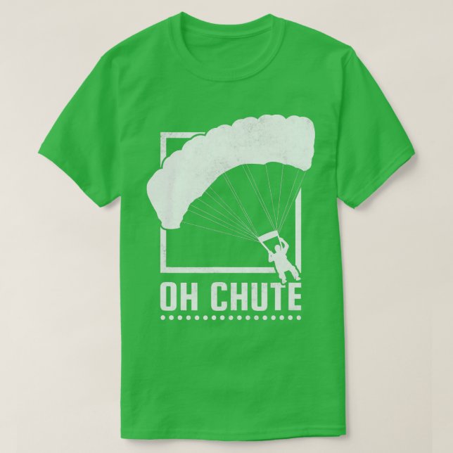 Camiseta Oh Chute Skydiving (Diseño del anverso)