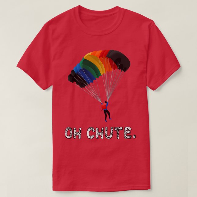 Camiseta Oh Chute Skydiving don para papá regalo para mamá (Diseño del anverso)