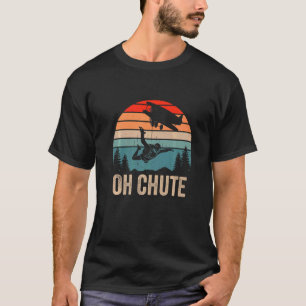 Camiseta Oh Chute Skydiving Skydive Sky buceo Vin