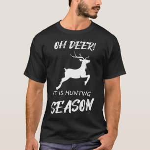 Camiseta ¡Oh ciervo! Es la temporada de caza