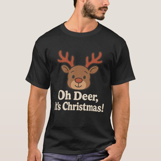 Camiseta ¡Oh ciervo, son Navidades! (Anverso)