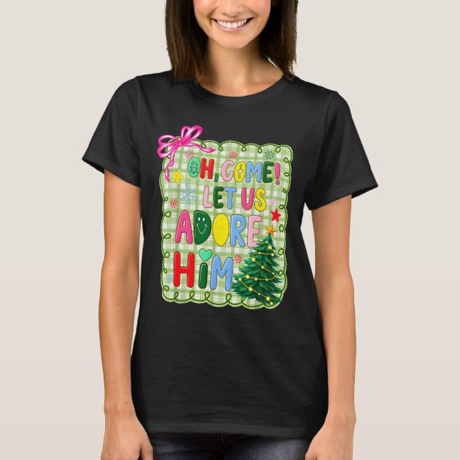 Camiseta Oh Come Let Us Adore Him Jesus Xmas Tree Preppy Ch (Anverso)