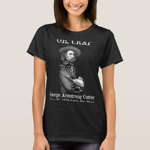 Camiseta Oh Crap George Armstrong Custer Little Bighorn Cus