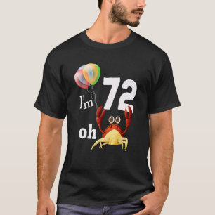 Camiseta Oh Crap, Tengo 72 Años.