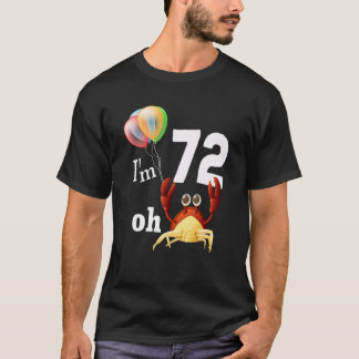 Camiseta Oh Crap, Tengo 72 Años.