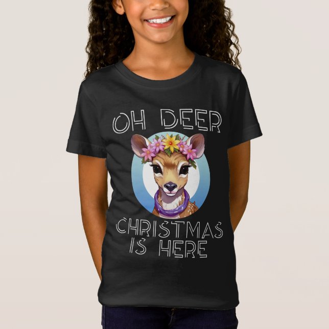 Camiseta Oh Deer Christmas is Here (Anverso)