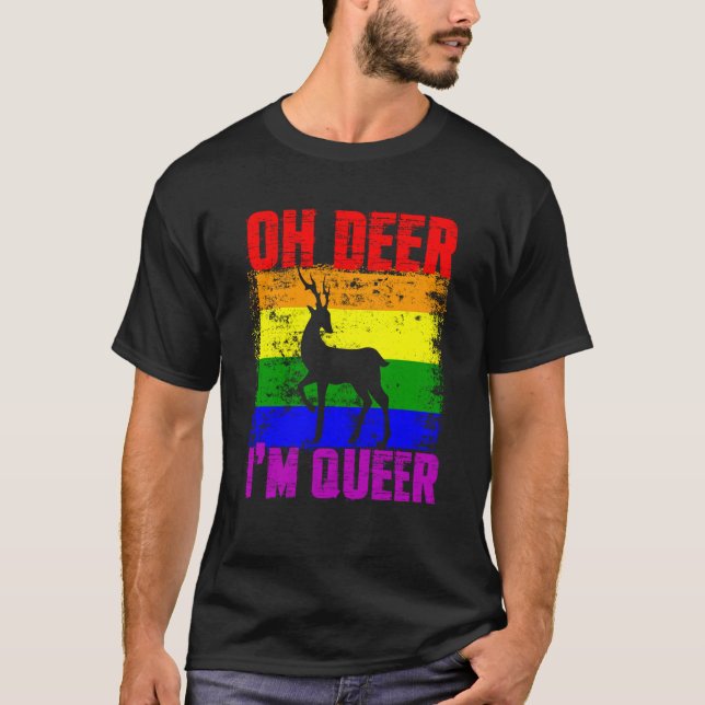 Camiseta Oh Deer I'm Queer Gay Pride Month LGBTQ Pride (Anverso)