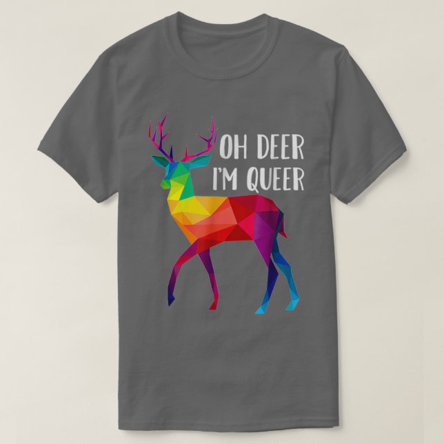 Camiseta Oh Deer Im Queer Gracioso Pun LGBT Orgullo Gay Arc (Diseño del anverso)