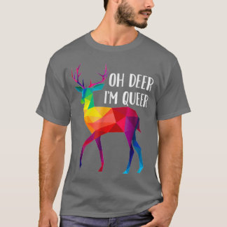 Camiseta Oh Deer Im Queer Gracioso Pun LGBT Orgullo Gay Arc