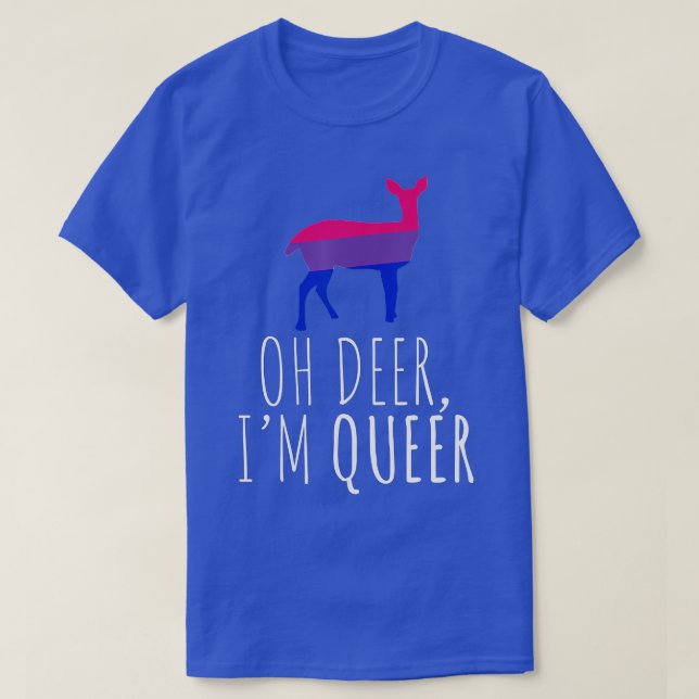 Camiseta Oh Deer Im Queer Lgbt Bisexual Orgullo Gay Lesbian (Diseño del anverso)