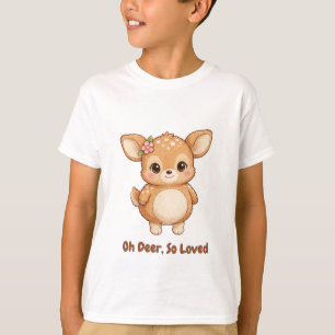 Camiseta Oh Deer, So Loved Kids