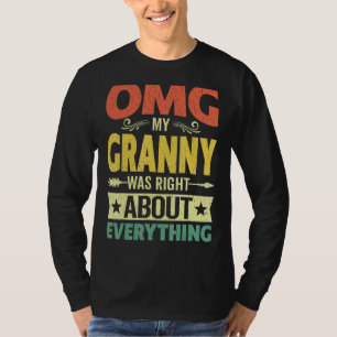 Camiseta Oh Dios, mi abuela tenía razón sobre todo lo de la