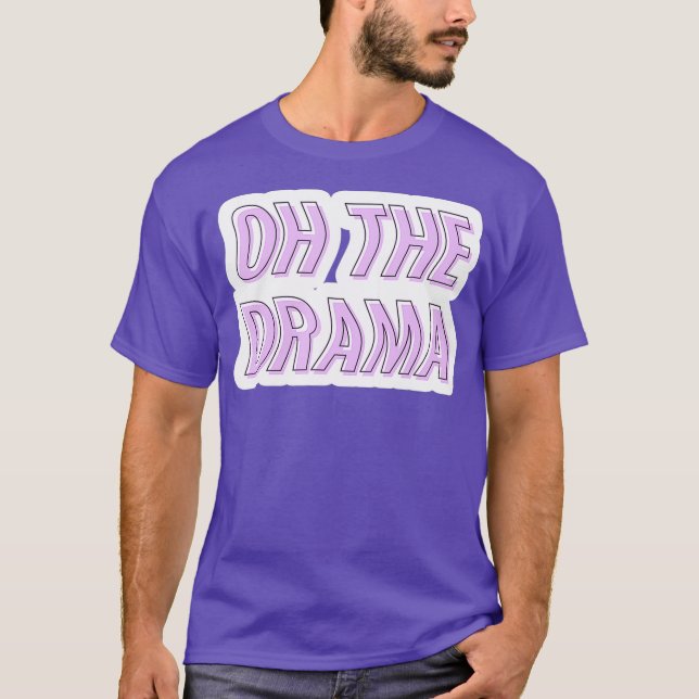 Camiseta Oh El Drama (Anverso)