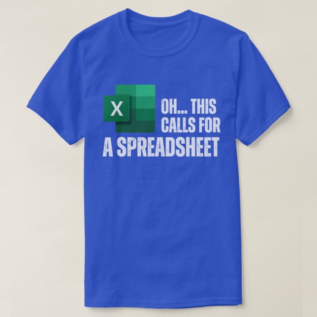 Camiseta Oh Esto Pide Una Oficina Divertida De Hoja De Cálc (Diseño del anverso)