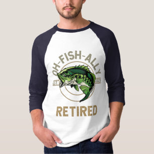 Camiseta Oh-Fish-Ally Retirado, pescando, excursionismo, re