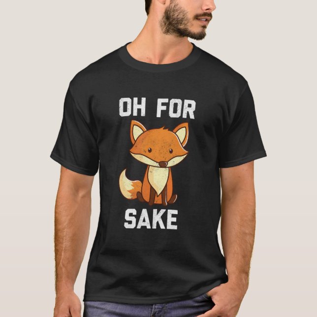 Camiseta Oh For Fox Sake (Anverso)