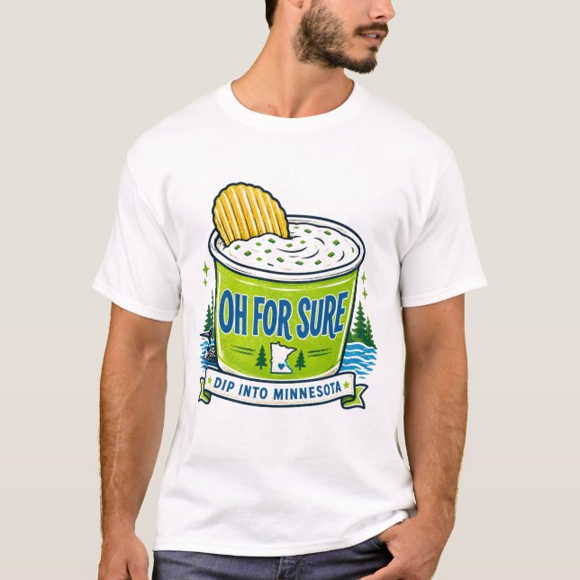 Camiseta Oh For Sure Minnesota Chip Dip (Anverso)