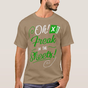 Camiseta Oh Freak In The Sheets Funny Accountant Quote