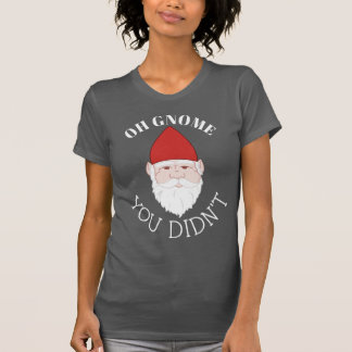 Camiseta Oh Gnome No Jardín Gnome