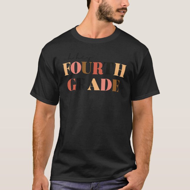 Camiseta Oh Hey 4º Grado (Anverso)