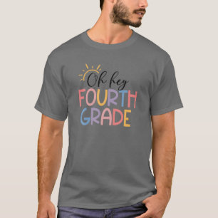 Camiseta Oh Hey Cuarto Grado De Vuelta Al Cuarto Grado De E