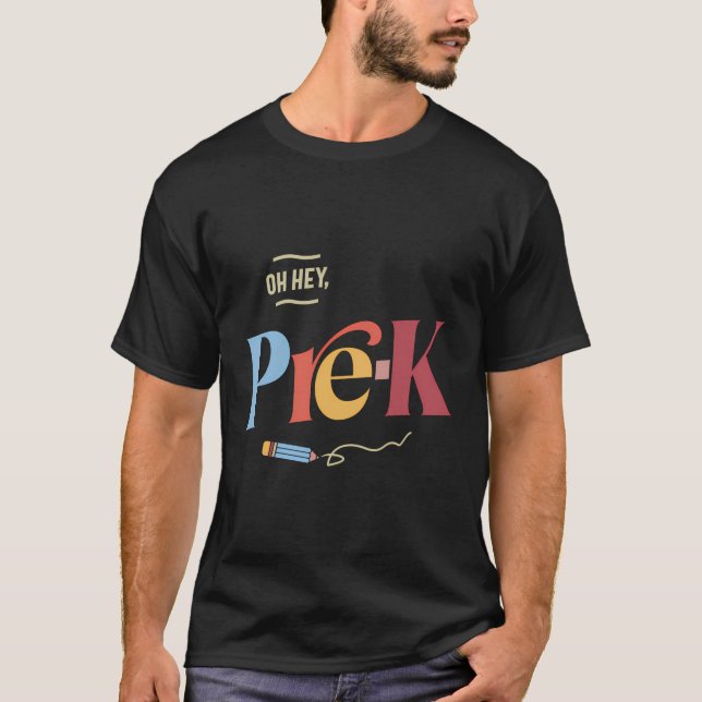 Camiseta Oh Hey Estudiantes Preescolares De Preescolar Prim (Anverso)