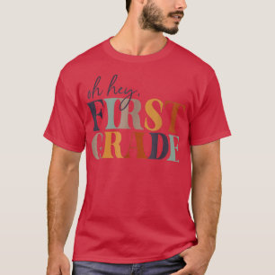 Camiseta Oh Hey Primer Grado De Vuelta A La Escuela Para Pr