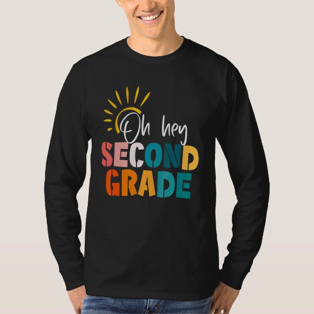 Camiseta Oh Hey Second Grade Teacher Student 2nd Grade Back (Anverso)