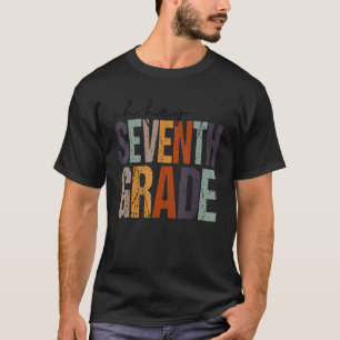 Camiseta Oh Hey Séptimo Grado Bienvenida De Nuevo A Tal