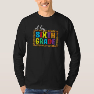 Camiseta Oh Hey Sexto Grado De Vuelta Al Leopard De Suminis