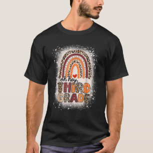 Camiseta Oh Hey Tercer Grado Arcoiris Bleado Primer Día De