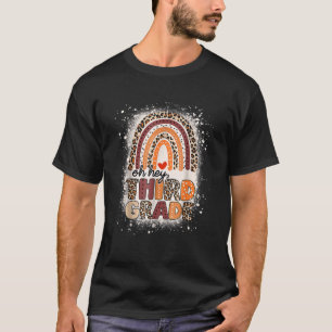 Camiseta Oh Hey Tercer Grado Arcoiris Bleado Primer Día De