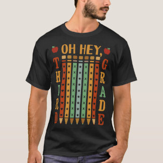 Camiseta Oh Hey tercer grado de vuelta a la escuela 1