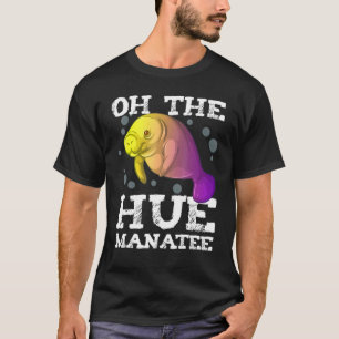 Camiseta Oh, La Manatee Hue Cow Del Mar Arcoiris Funny