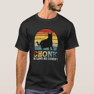 Camiseta Oh Lawd Él Viene Chonk Gato Meme Estilo Retro Chon